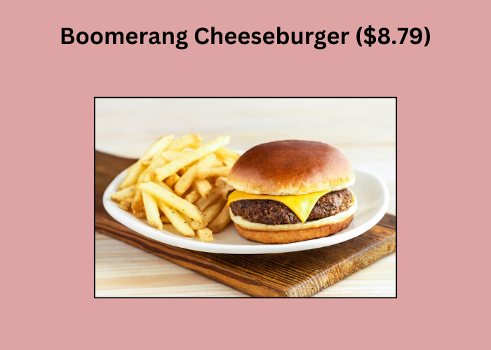 Boomerang Cheeseburger ($8.79)