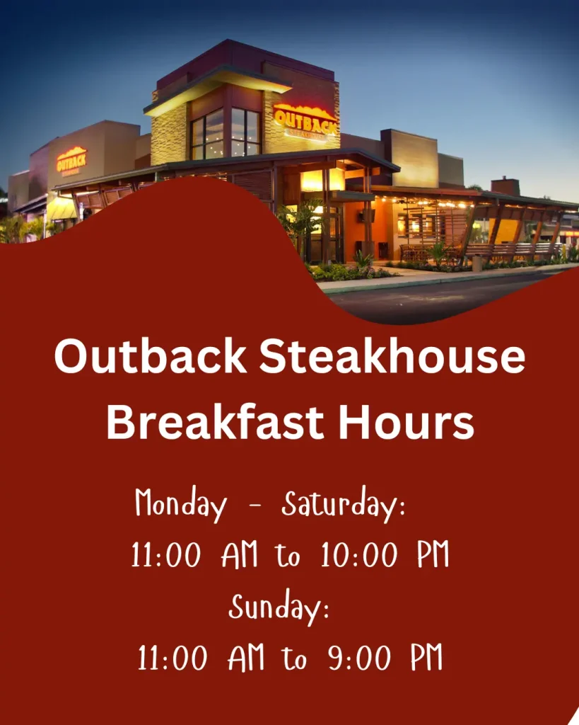 Outback Steakhouse Breakfast Hours 2025