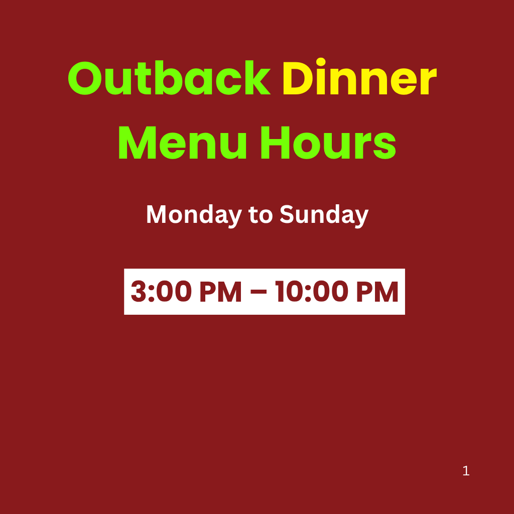 Outback Dinner Menu Hours